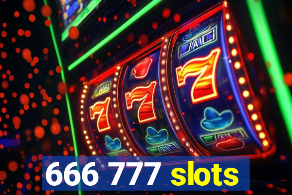 666 777 slots